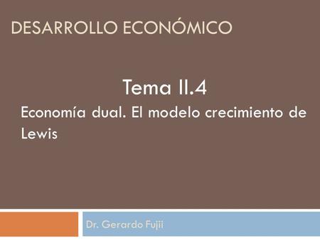 Tema II.4 Desarrollo económico