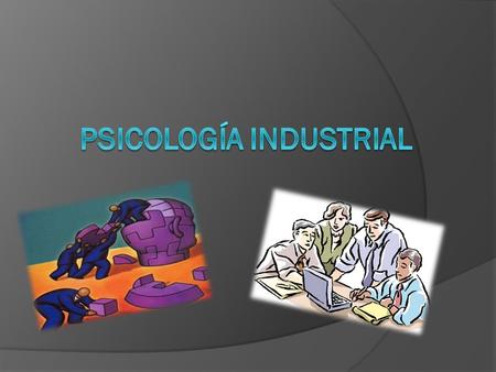 Psicología industrial