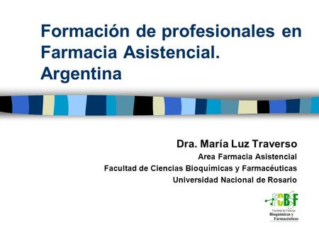 Formación de profesionales en Farmacia Asistencial. Argentina