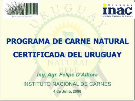 PROGRAMA DE CARNE NATURAL CERTIFICADA DEL URUGUAY