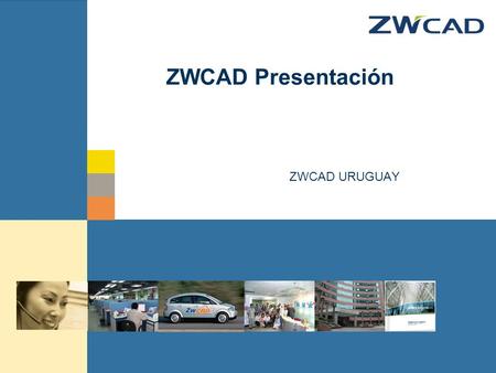ZWCAD Presentación ZWCAD URUGUAY