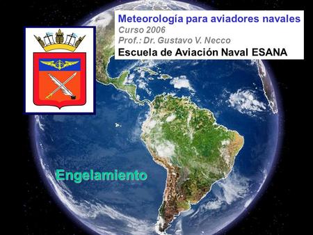 Engelamiento Meteorología para aviadores navales