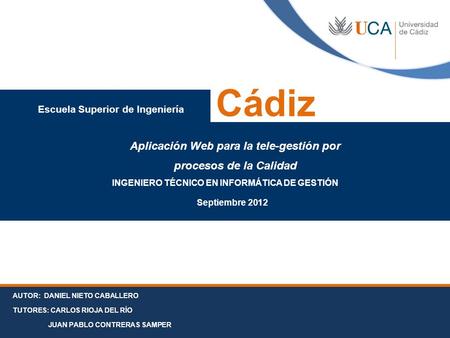Cádiz Aplicación Web para la tele-gestión por procesos de la Calidad