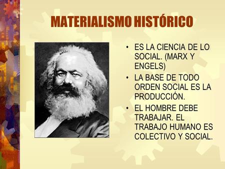 MATERIALISMO HISTÓRICO