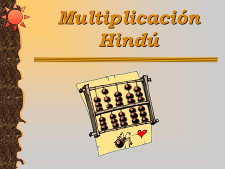 Multiplicación Hindú.