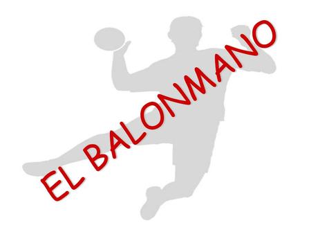 EL BALONMANO.