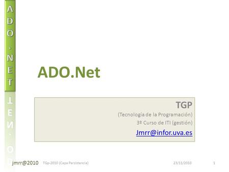 ADO.Net TGP (Tecnología de la Programación)