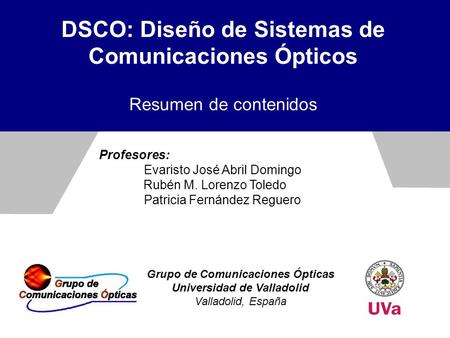 DSCO: Diseño de Sistemas de Comunicaciones Ópticos