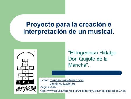 Proyecto para la creación e interpretación de un musical.