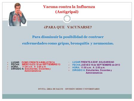 Vacuna contra la Influenza (Antigripal)