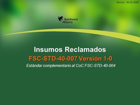 Insumos Reclamados FSC-STD Versión 1-0