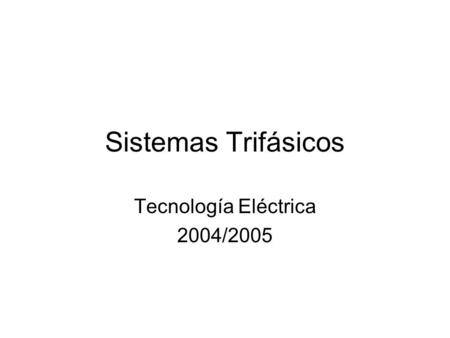 Tecnología Eléctrica 2004/2005
