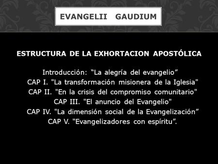 ESTRUCTURA DE LA EXHORTACION APOSTÓLICA