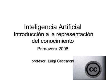 profesor: Luigi Ceccaroni