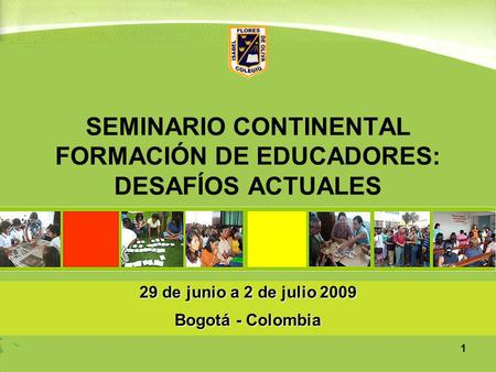 SEMINARIO CONTINENTAL FORMACIÓN DE EDUCADORES: DESAFÍOS ACTUALES