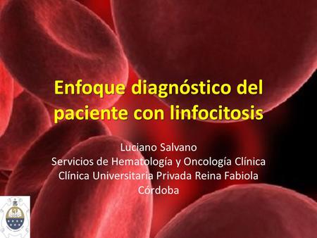 Enfoque diagnóstico del paciente con linfocitosis