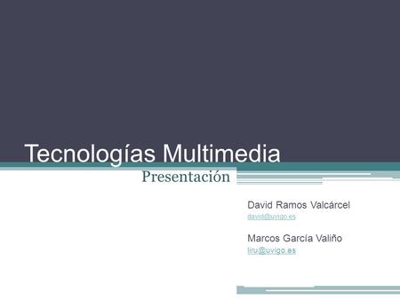 Tecnologías Multimedia