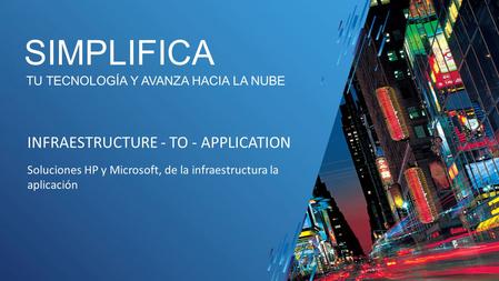 SIMPLIFICA INFRAESTRUCTURE - TO - APPLICATION