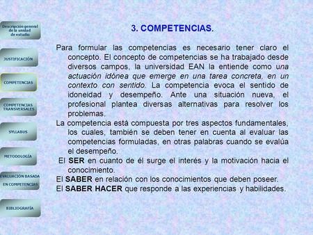 Descripción general de la unidad de estudio 3. COMPETENCIAS.