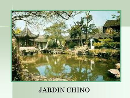 JARDIN CHINO.