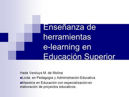 Enseñanza de herramientas e-learning en Educación Superior