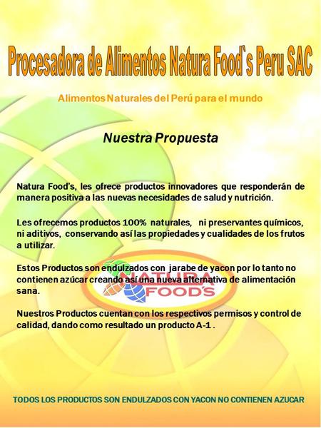 Procesadora de Alimentos Natura Food`s Peru SAC