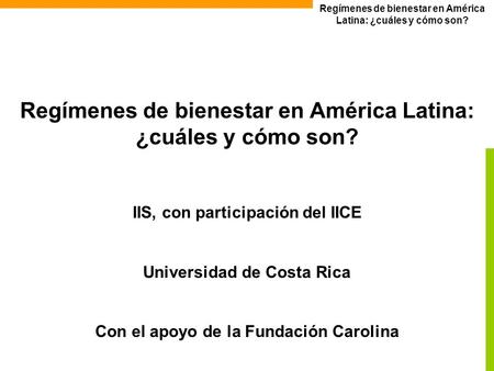 Regímenes de bienestar en América Latina: ¿cuáles y cómo son?