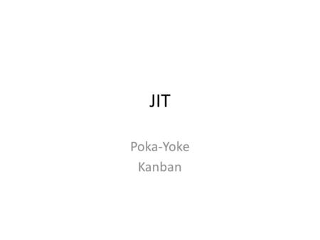 JIT Poka-Yoke Kanban.