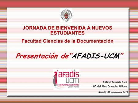 Presentación de“AFADIS-UCM”