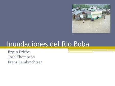 Inundaciones del Rio Boba