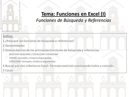 Tema: Funciones en Excel (I) Funciones de Búsqueda y Referencias