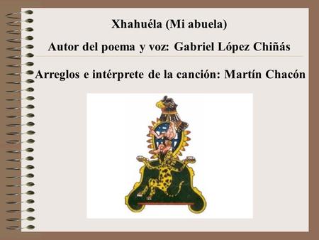 Autor del poema y voz: Gabriel López Chiñás