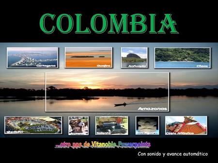 COLOMBIA Con sonido y avance automático Altas cumbres - Boyacá.