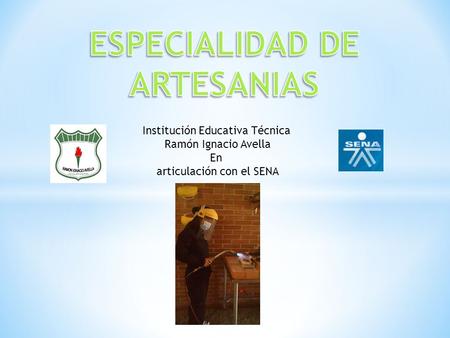 Institución Educativa Técnica Ramón Ignacio Avella En articulación con el SENA.