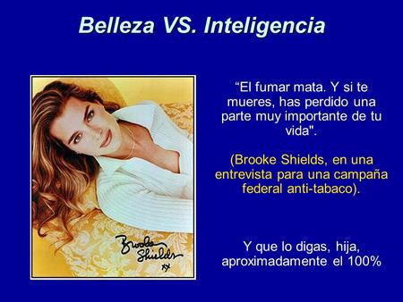 Belleza VS. Inteligencia