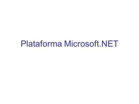 Plataforma Microsoft.NET