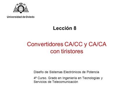 Convertidores CA/CC y CA/CA con tiristores