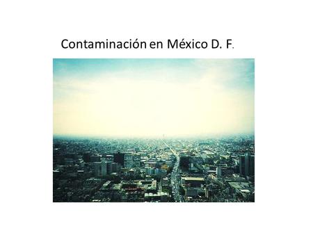 Contaminación en México D. F.