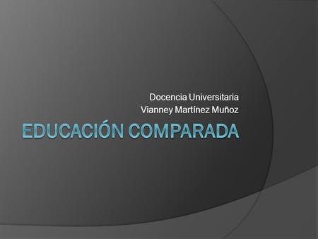 Docencia Universitaria Vianney Martínez Muñoz