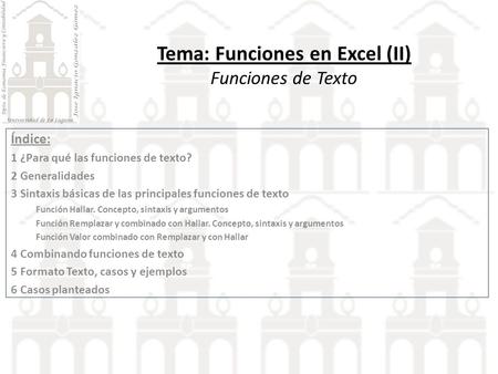Tema: Funciones en Excel (II) Funciones de Texto