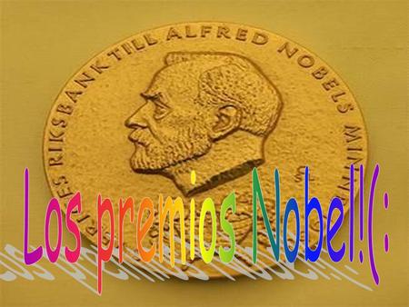 Los premios Nobel!(:.