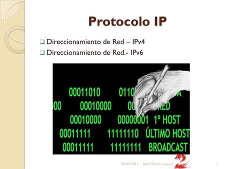 Protocolo IP Direccionamiento de Red – IPv4