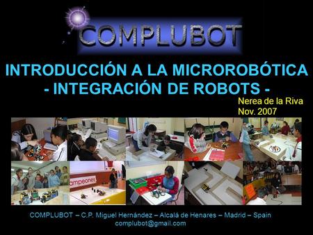 INTRODUCCIÓN A LA MICROROBÓTICA - INTEGRACIÓN DE ROBOTS -