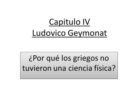 Capitulo IV Ludovico Geymonat