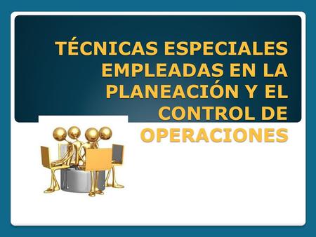 Herramientas de la investigación de operaciones.