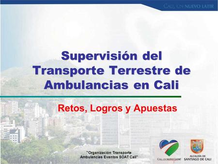 Supervisión del Transporte Terrestre de Ambulancias en Cali