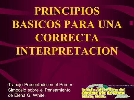 PRINCIPIOS BASICOS PARA UNA CORRECTA INTERPRETACION