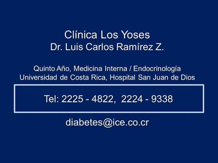 Clínica Los Yoses Dr. Luis Carlos Ramírez Z.
