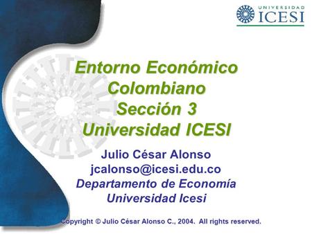 Entorno Económico Colombiano Sección 3 Universidad ICESI