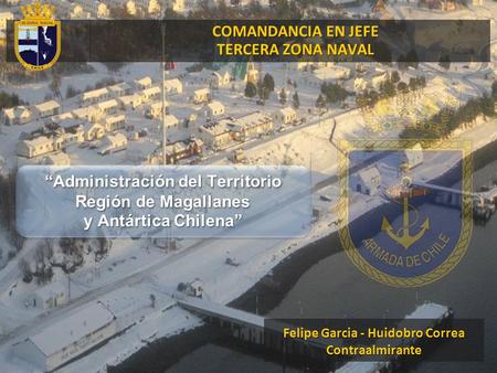 “Administración del Territorio Felipe Garcia - Huidobro Correa